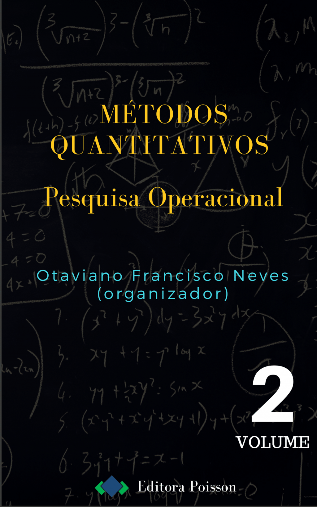 Métodos Quantitativos – Pesquisa Operacional – Volume 2