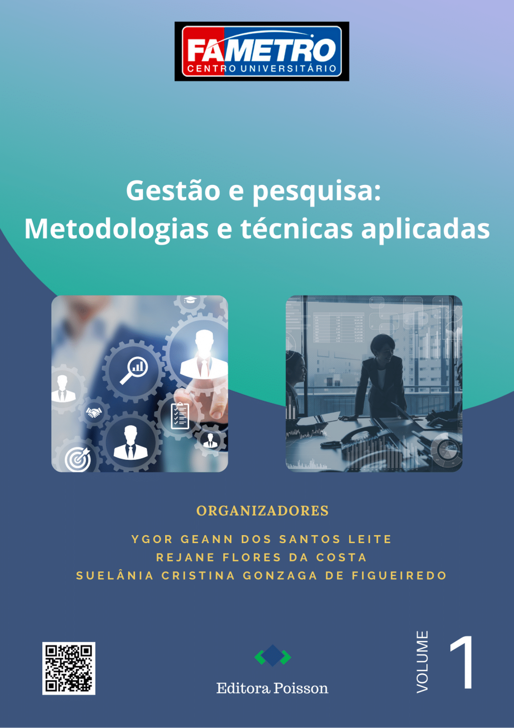 Gestão e pesquisa:  Metodologias e técnicas aplicadas – Volume 1