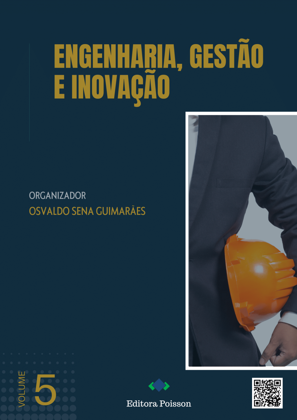Engenharia, Gestão e Inovação – Volume 5