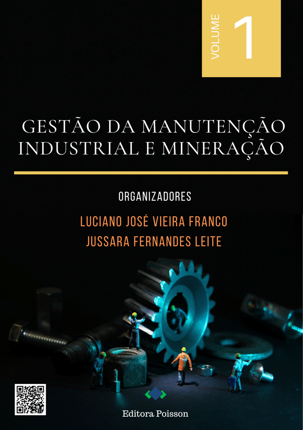 Gestão da Manutenção Industrial e Mineração – Volume 1