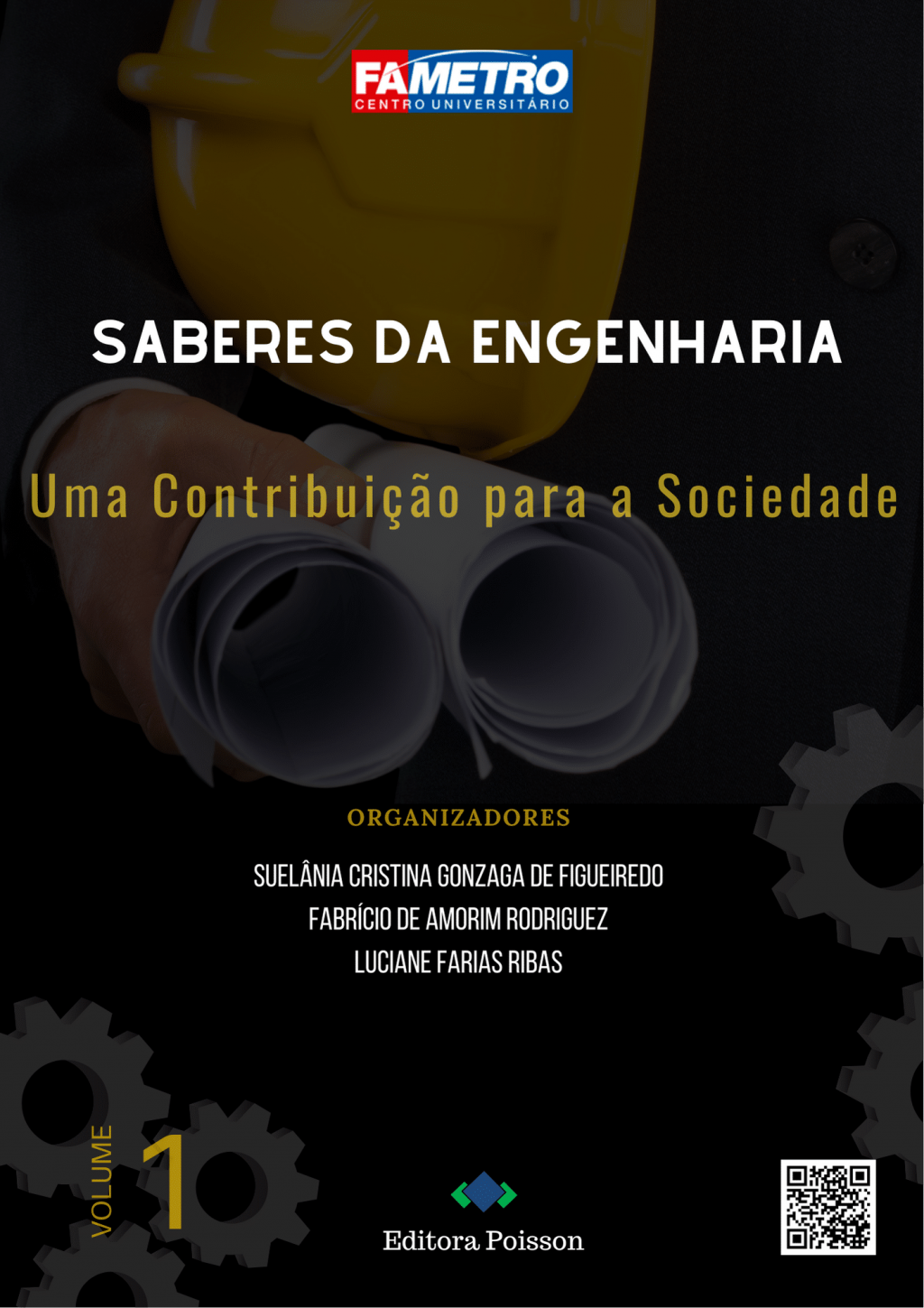 Saberes da Engenharia: Uma contribuição para a sociedade – Volume 1