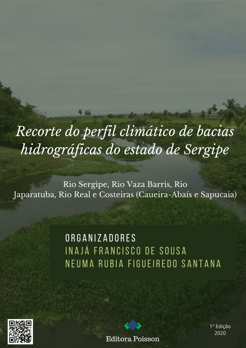 Recorte do perfil climático de bacias hidrográficas do estado de Sergipe: Rio Sergipe, Rio Vaza Barris, Rio Japaratuba, Rio Real e Costeiras (Caueira-Abaís e Sapucaia)