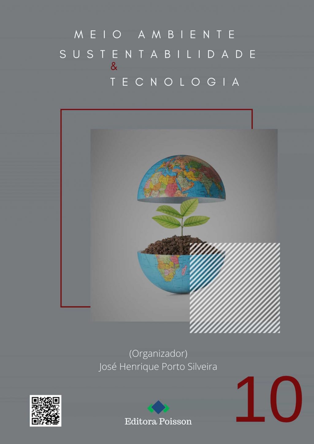 Meio Ambiente, Sustentabilidade e Tecnologia – Volume 10