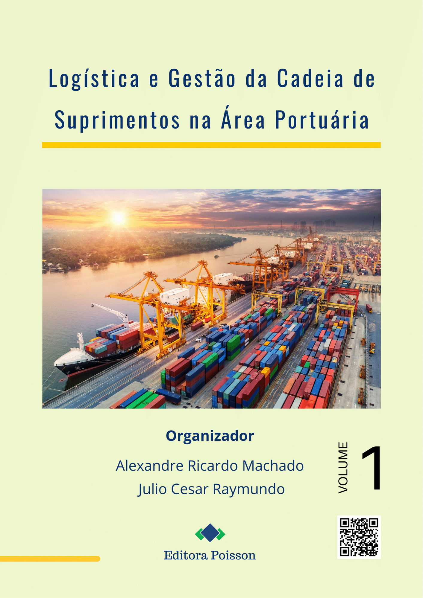 Logística e Gestão da Cadeia de Suprimentos na Área Portuária - Volume 1