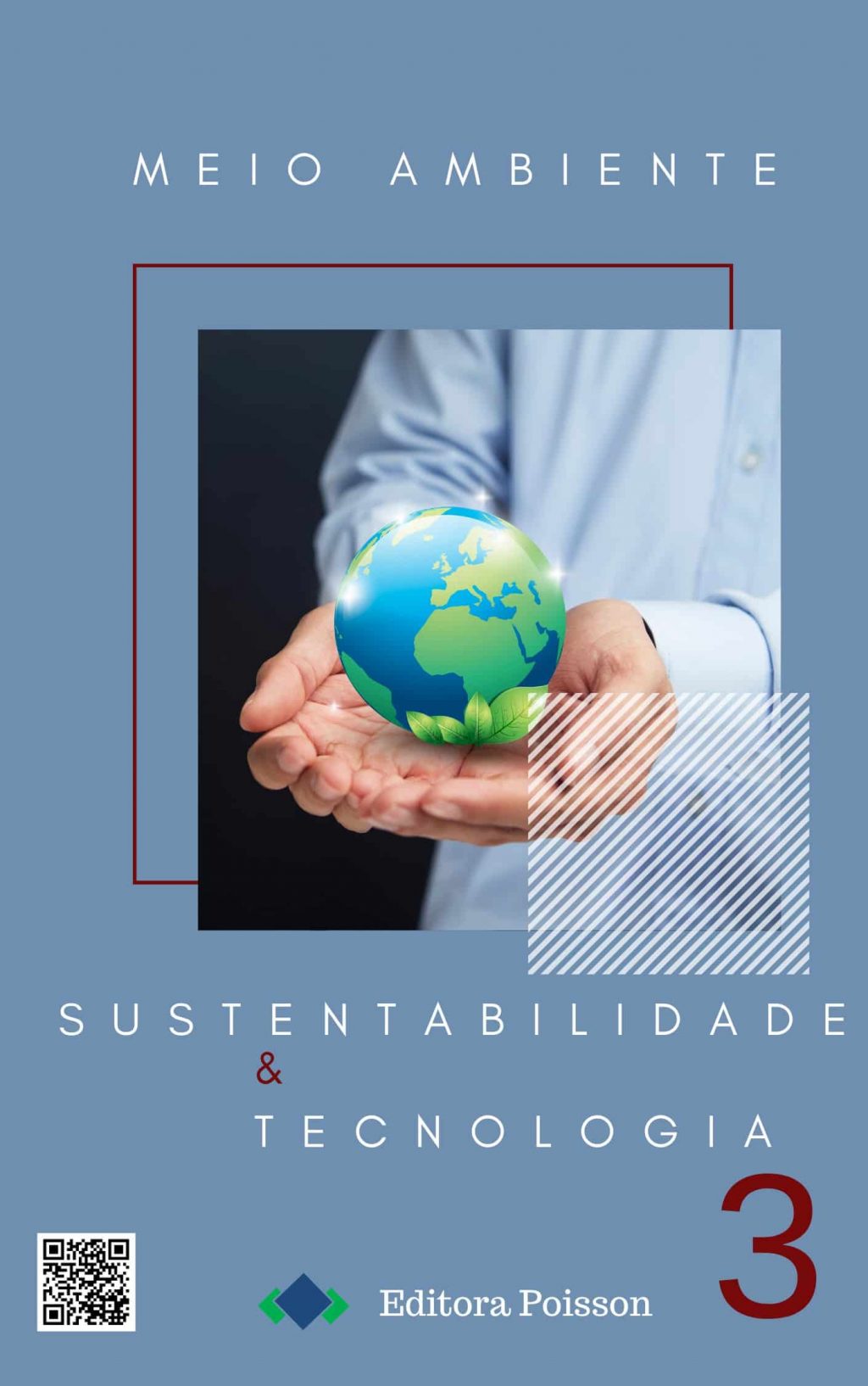 Meio Ambiente, Sustentabilidade e Tecnologia – Volume 3
