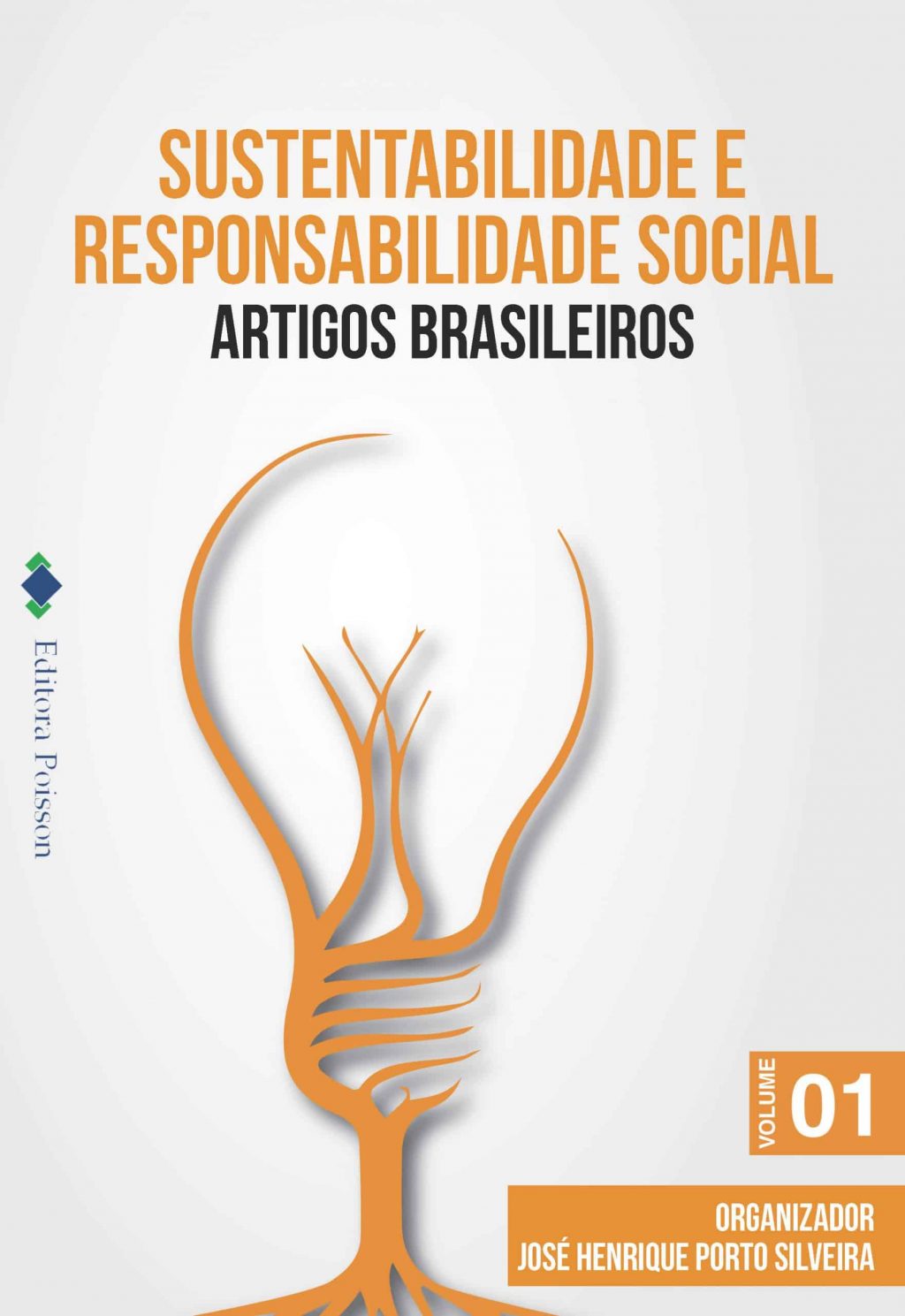 Sustentabilidade e Responsabilidade Social – Volume 1