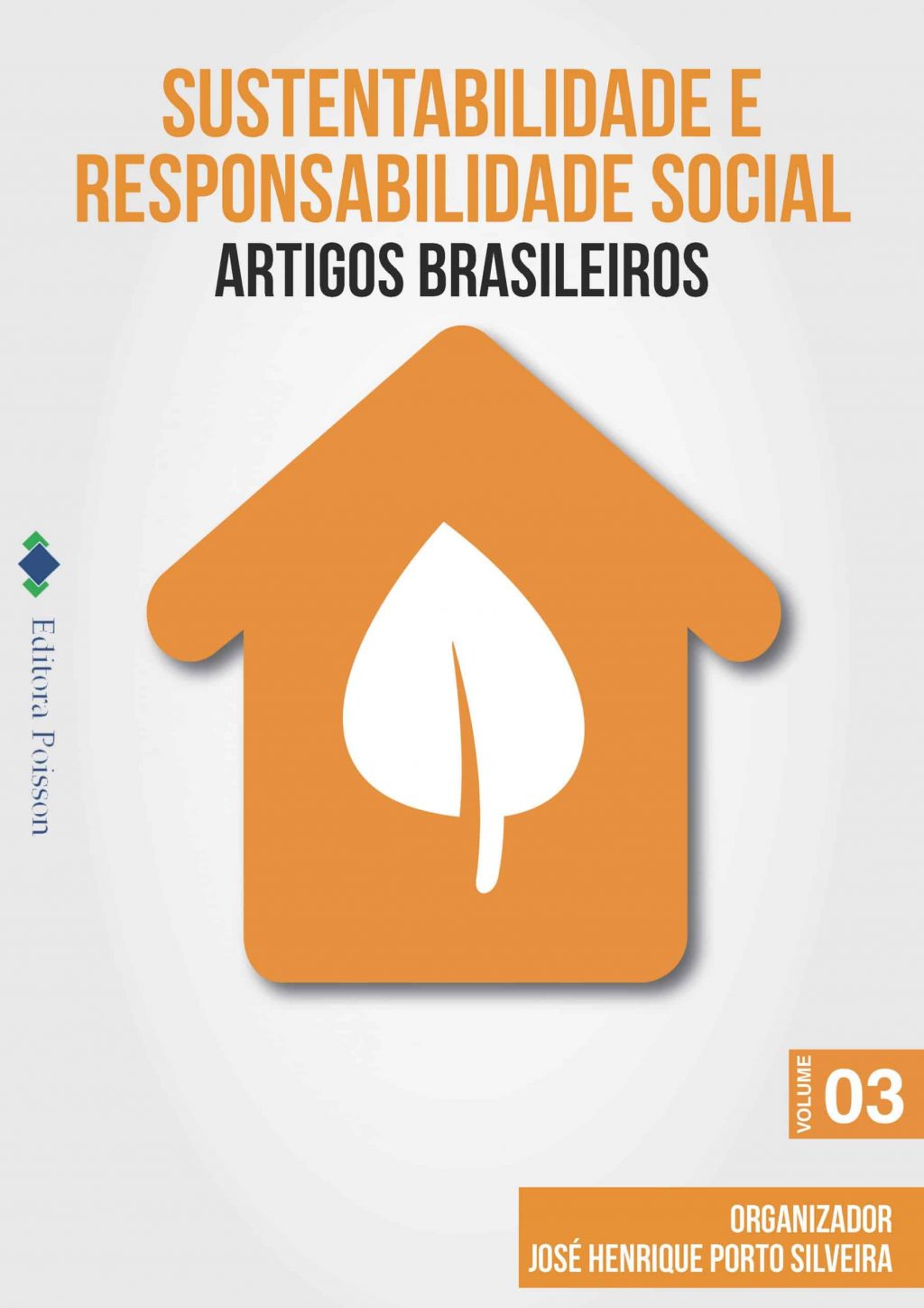 Sustentabilidade e Responsabilidade Social – Volume 3