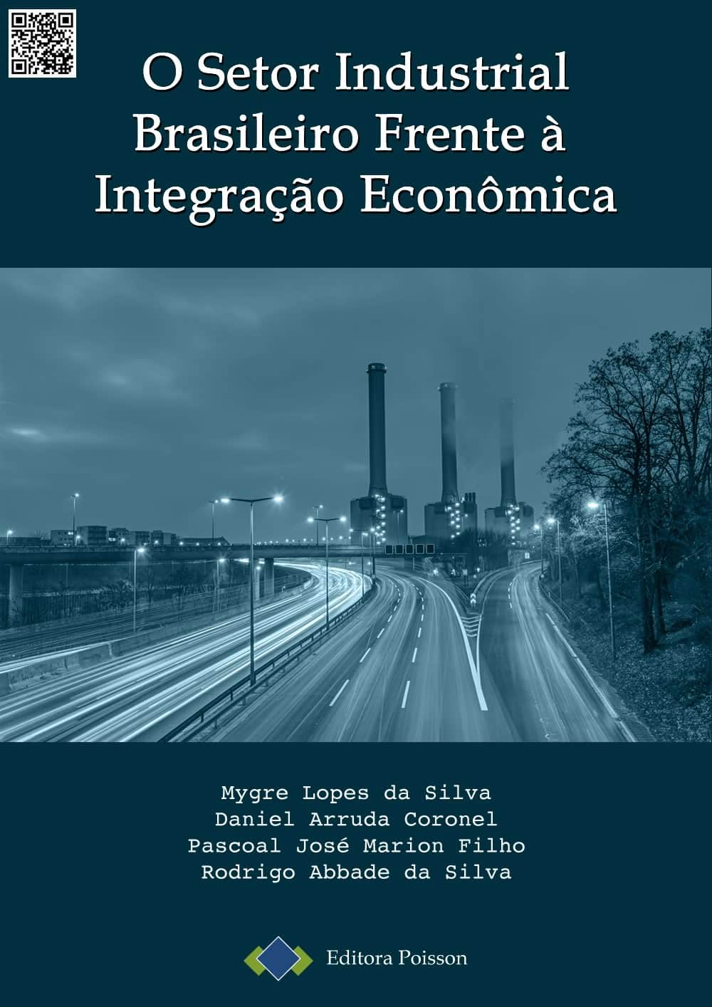 O setor industrial brasileiro frente à integração econômica