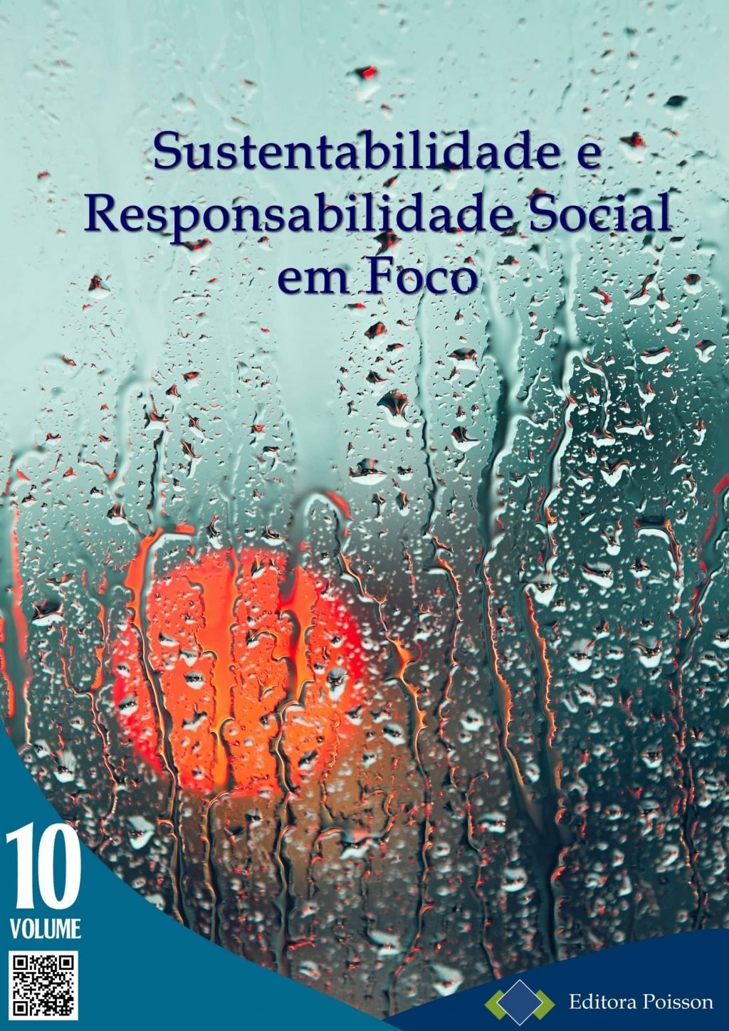 Sustentabilidade e Responsabilidade Social em Foco – Volume 10