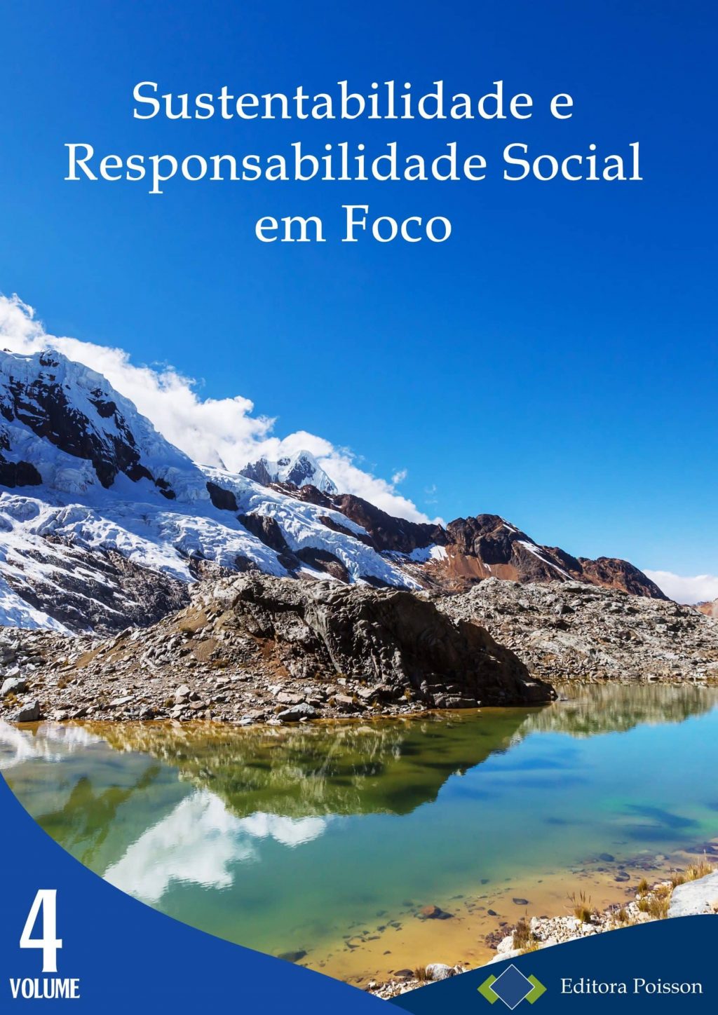 Sustentabilidade e Responsabilidade Social em Foco – Volume 4