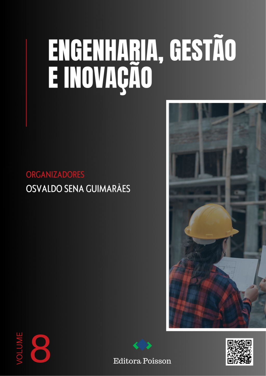 Engenharia, Gestão e Inovação – Volume 8