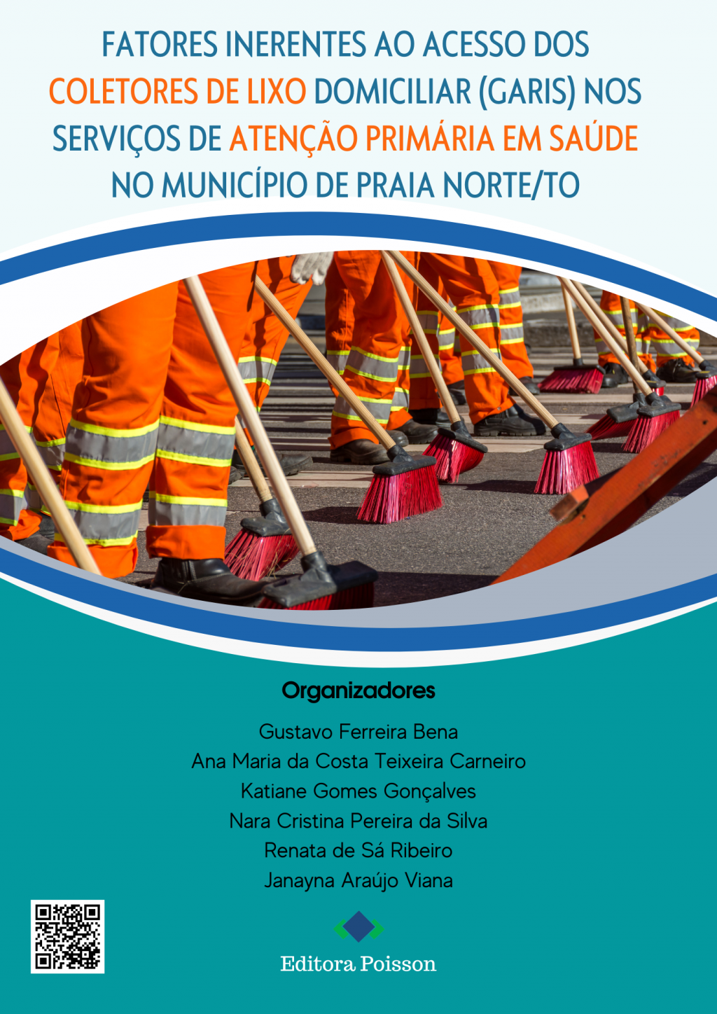 Fatores inerentes ao acesso dos coletores de lixo domiciliar (garis) nos serviços de atenção primária em saúde no município de Praia Norte/TO