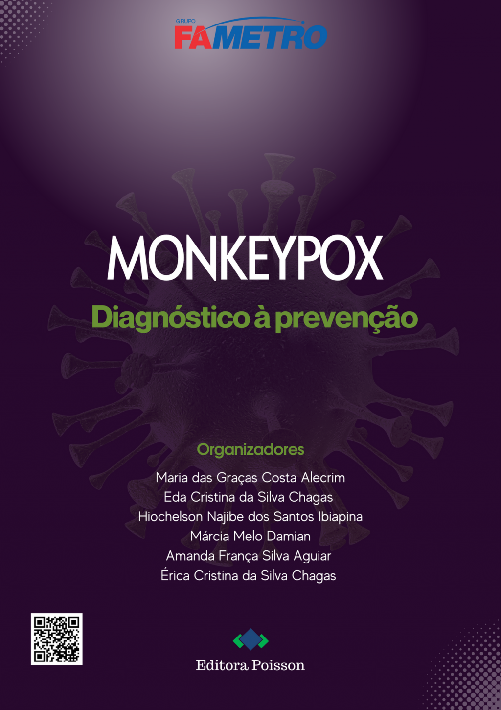 Monkeypox: Diagnóstico à prevenção