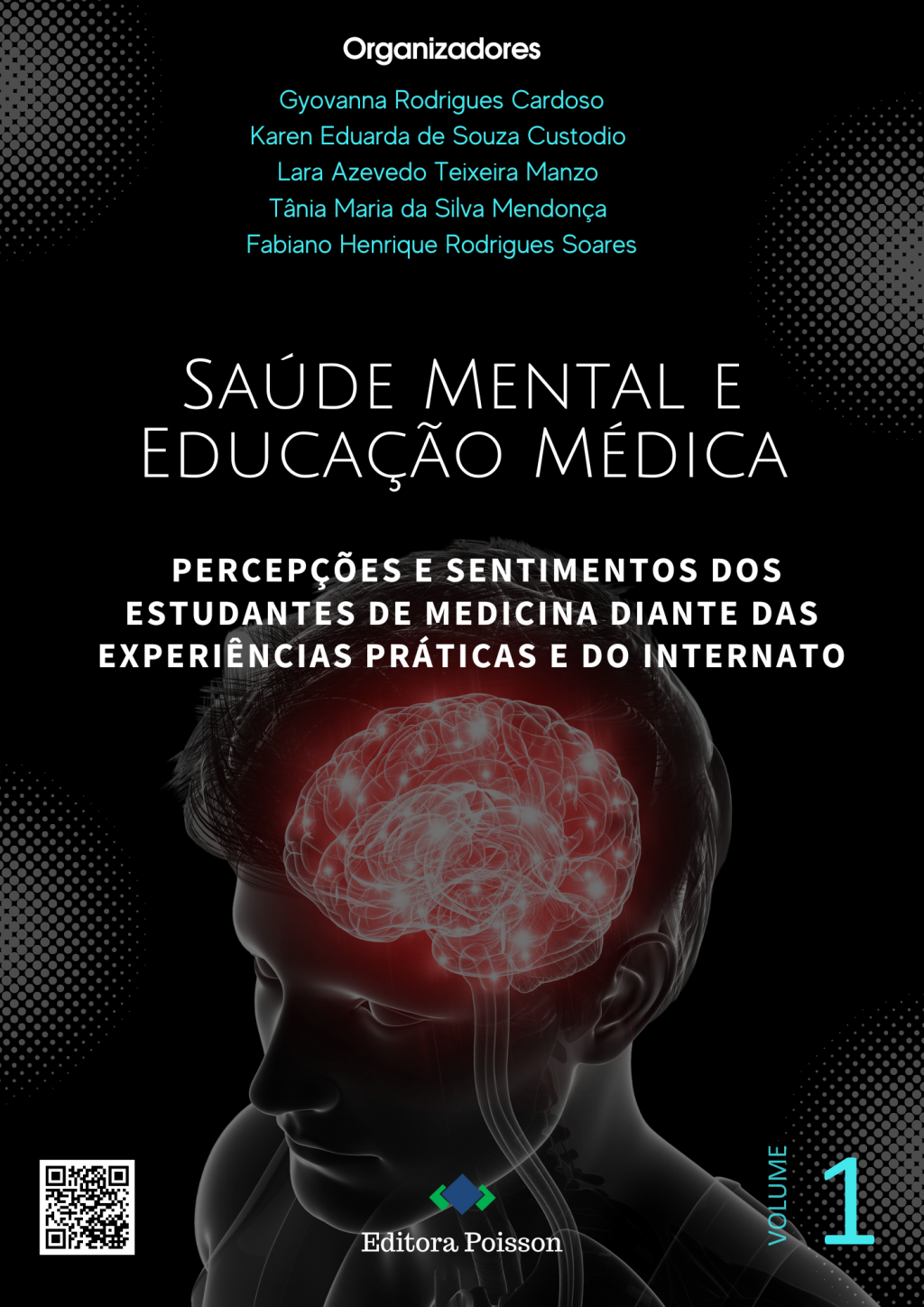 Saúde Mental e Educação Médica: Percepções e sentimentos dos estudantes de medicina diante das experiências práticas e do internato