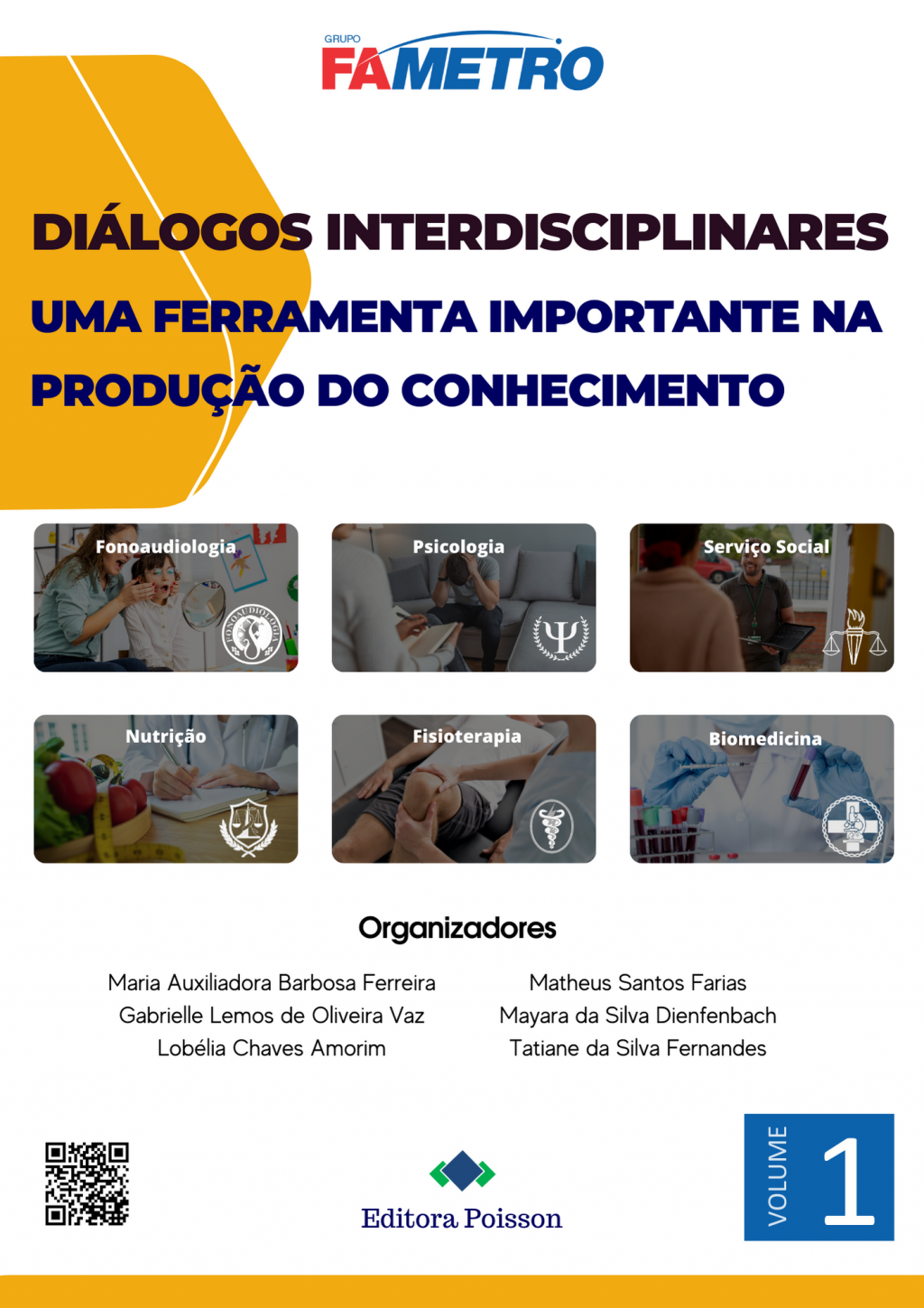 Diálogos interdisciplinares: Uma ferramenta importante na produção do conhecimento – Volume 1