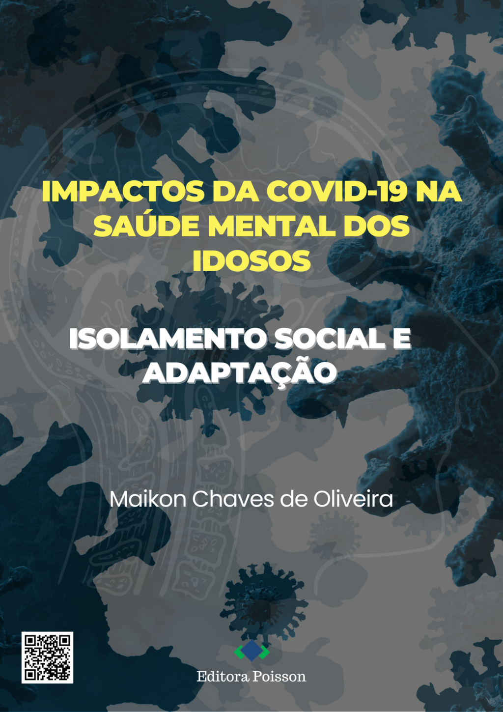 Impactos da Covid-19 na saúde mental dos idosos: Isolamento social e adaptação