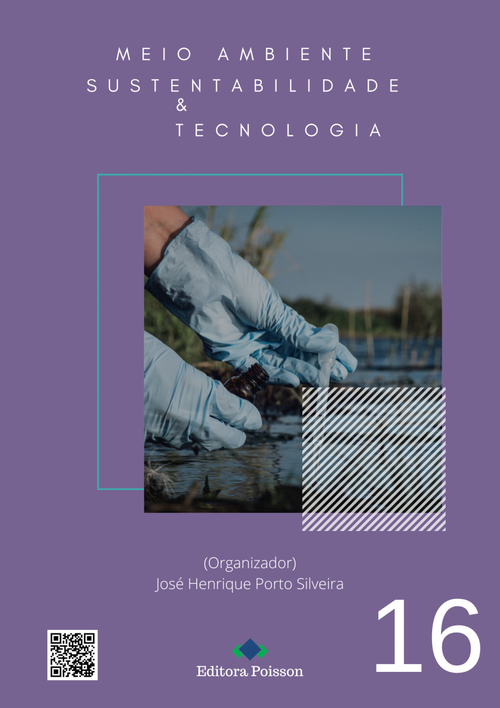 Meio Ambiente, Sustentabilidade e Tecnologia – Volume 16