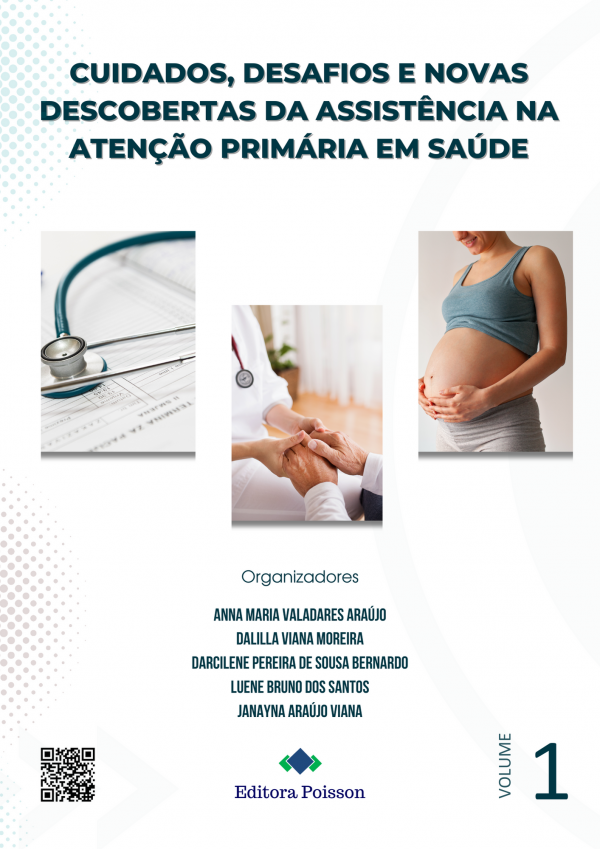 Cuidados, desafios e novas descobertas da assistência na atenção primária em saúde - Volume 1