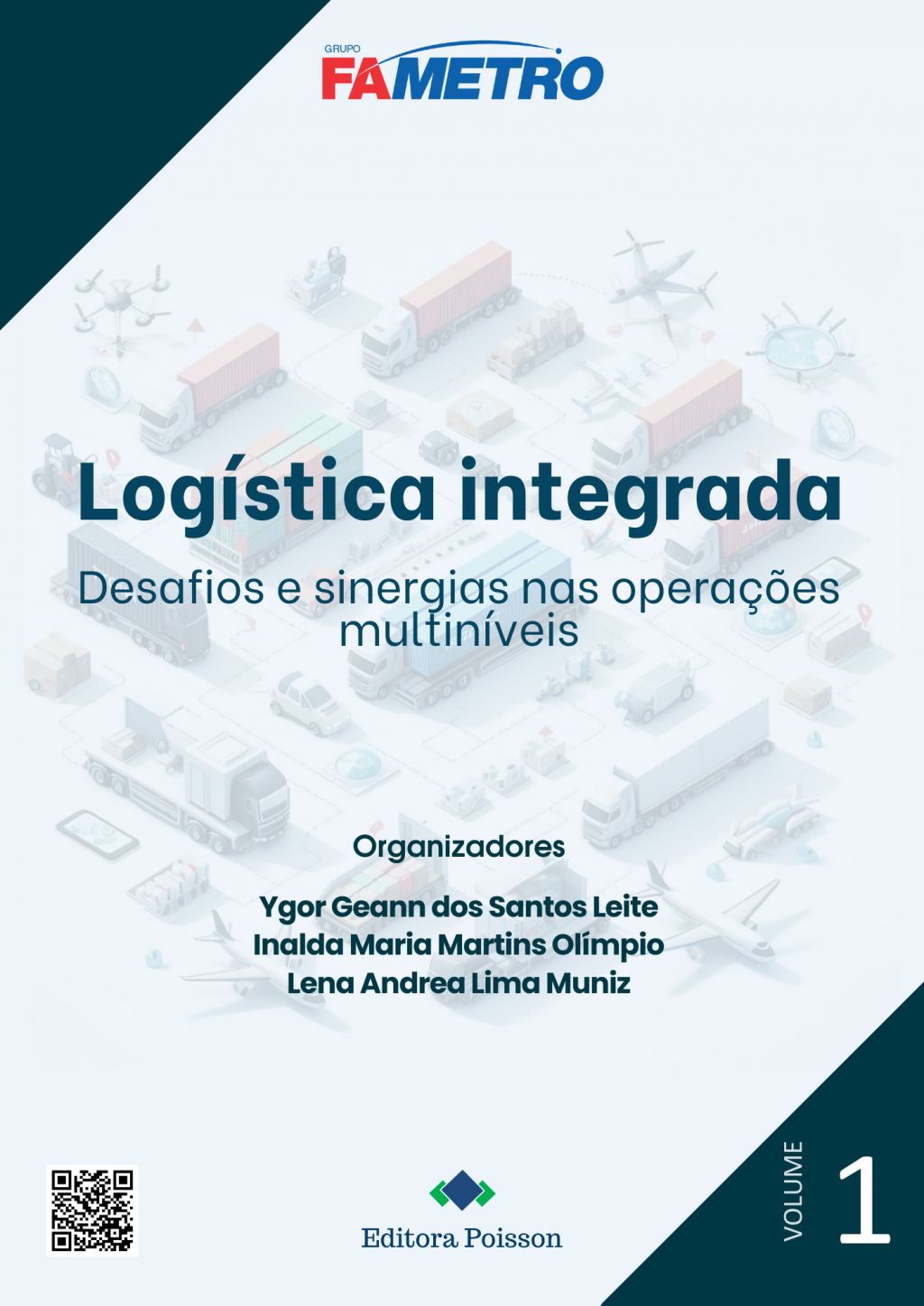 Logística integrada: desafios e sinergias nas operações multiníveis – Volume 1