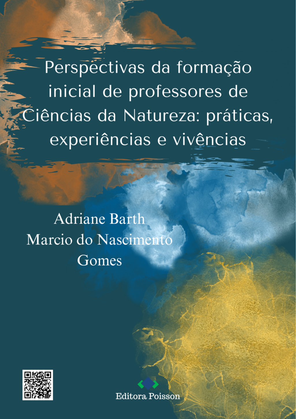 Perspectivas da formação inicial de professores de Ciências da Natureza: práticas, experiências e vivências
