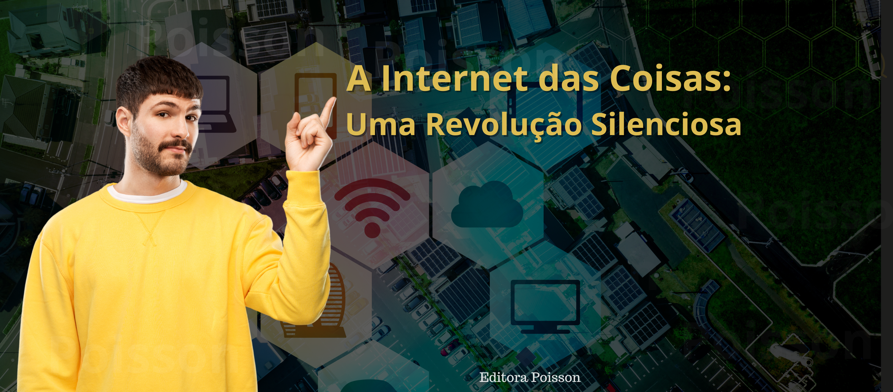 A Internet das Coisas: Uma Revolução Silenciosa