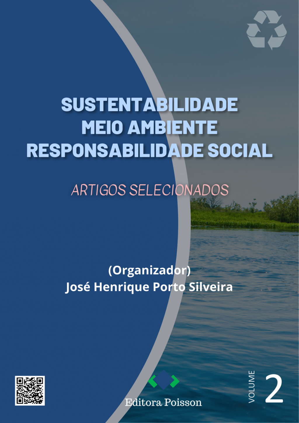 Sustentabilidade, Meio Ambiente e Responsabilidade Social: Artigos Selecionados – Volume 2
