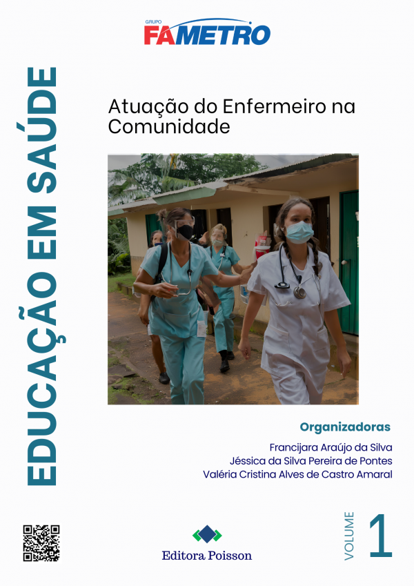 Educação em Saúde: atuação do Enfermeiro na Comunidade - Volume 1