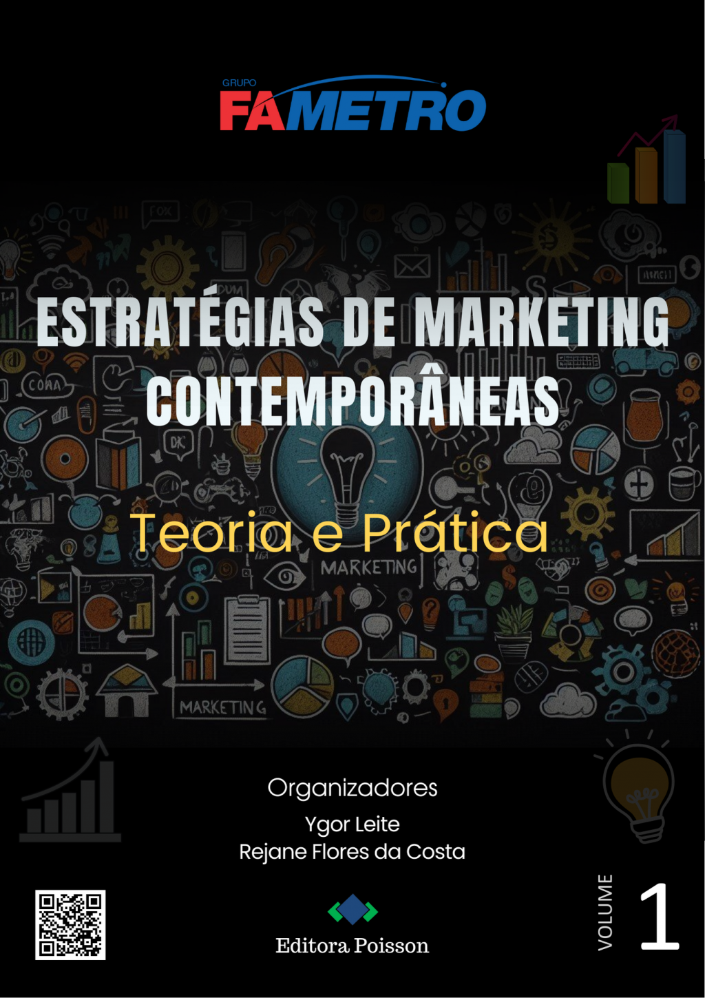 Estratégias de marketing contemporâneas: teoria e prática – Volume 1