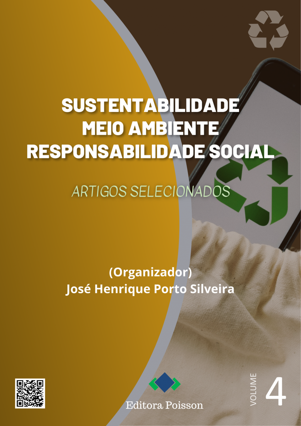 Sustentabilidade, Meio Ambiente e Responsabilidade Social: Artigos Selecionados – Volume 4