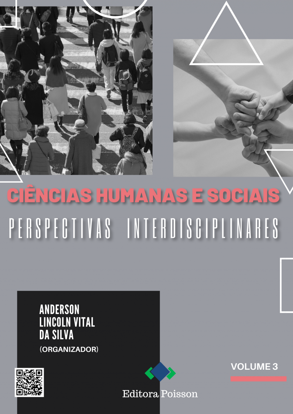 Ciências Humanas e Sociais: Perspectivas Interdisciplinares – Volume 3