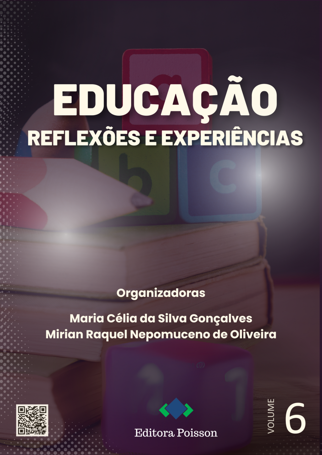 Educação: reflexões e experiências – Volume 6