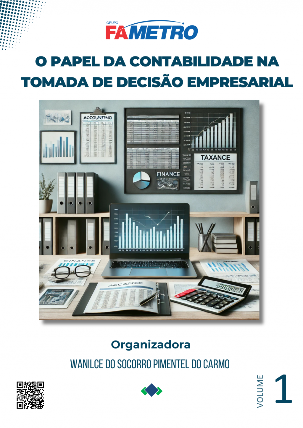 O papel da contabilidade na tomada de decisão empresarial – Volume 1