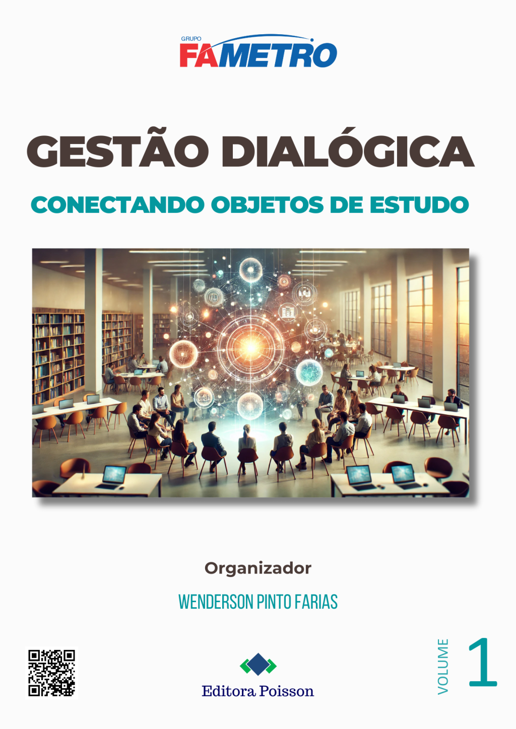 Gestão Dialógica: Conectando objetos de estudo – Volume 1