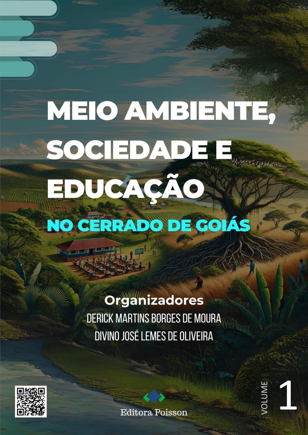 Meio Ambiente, Sociedade e Educação no Cerrado de Goiás – Volume 1