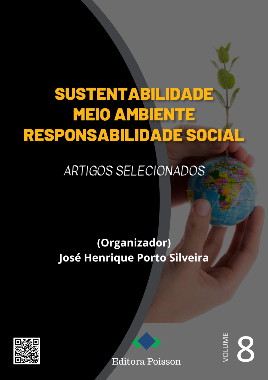 Sustentabilidade, Meio Ambiente e Responsabilidade Social: Artigos Selecionados – Volume 8