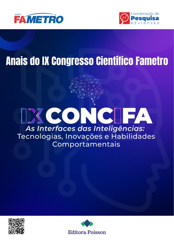 IX ConCIFA - Congresso Científico FAMETRO - As interfaces das inteligências: Tecnologias, Inovações e Habilidades Comportamentais - 2024