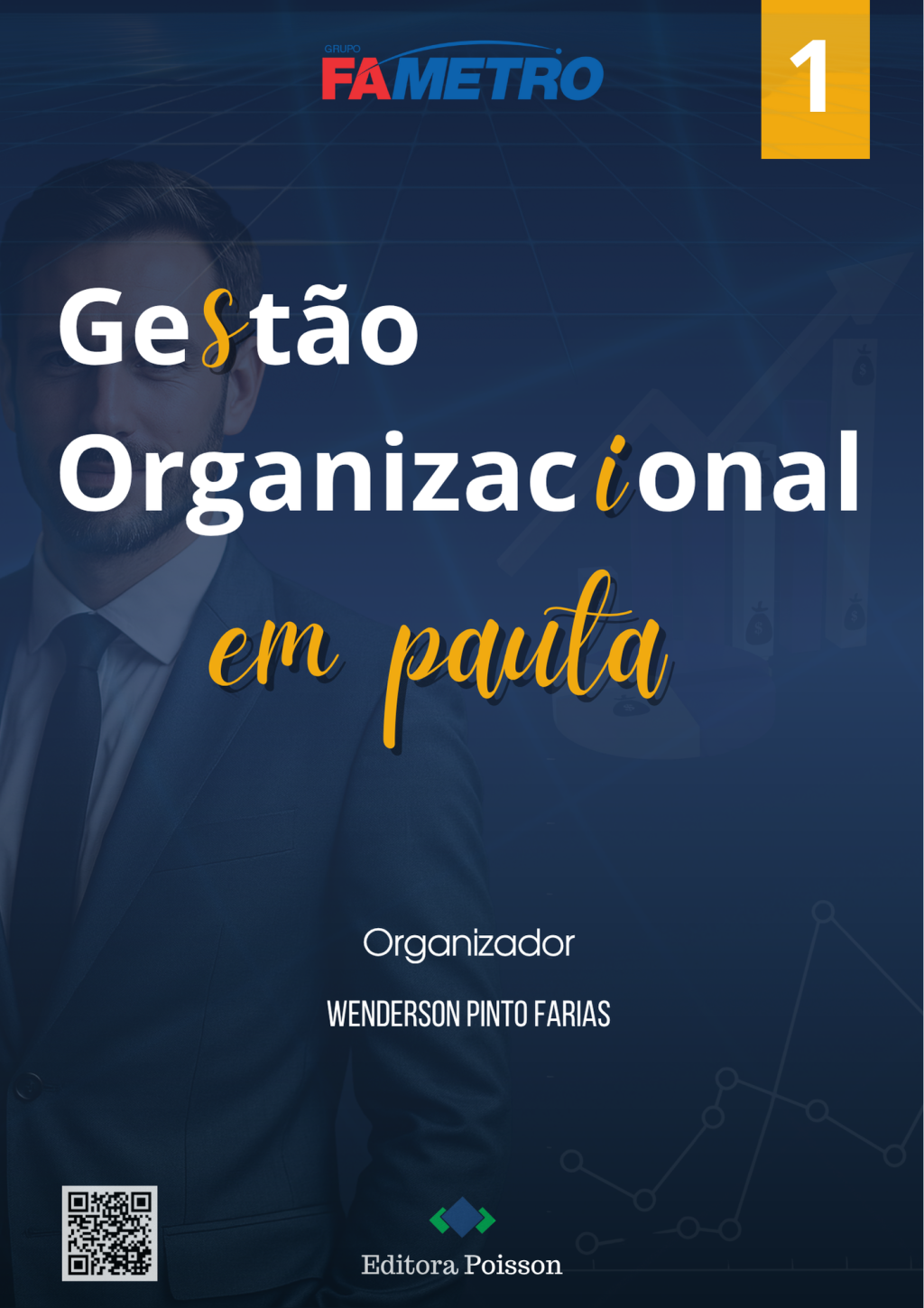 Gestão organizacional em pauta – Volume 1