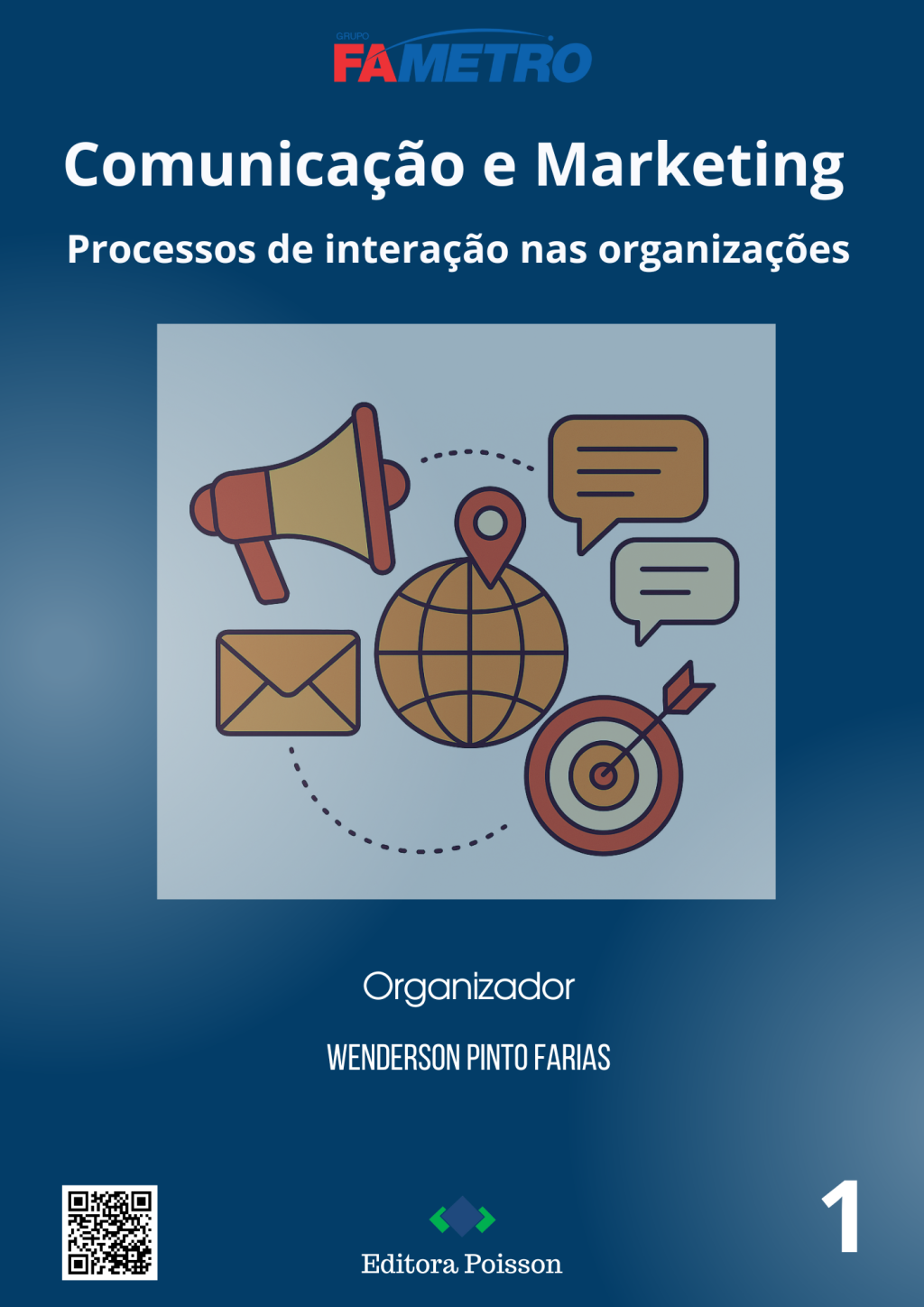 Comunicação e marketing: processos de interação nas organizações – Volume 1