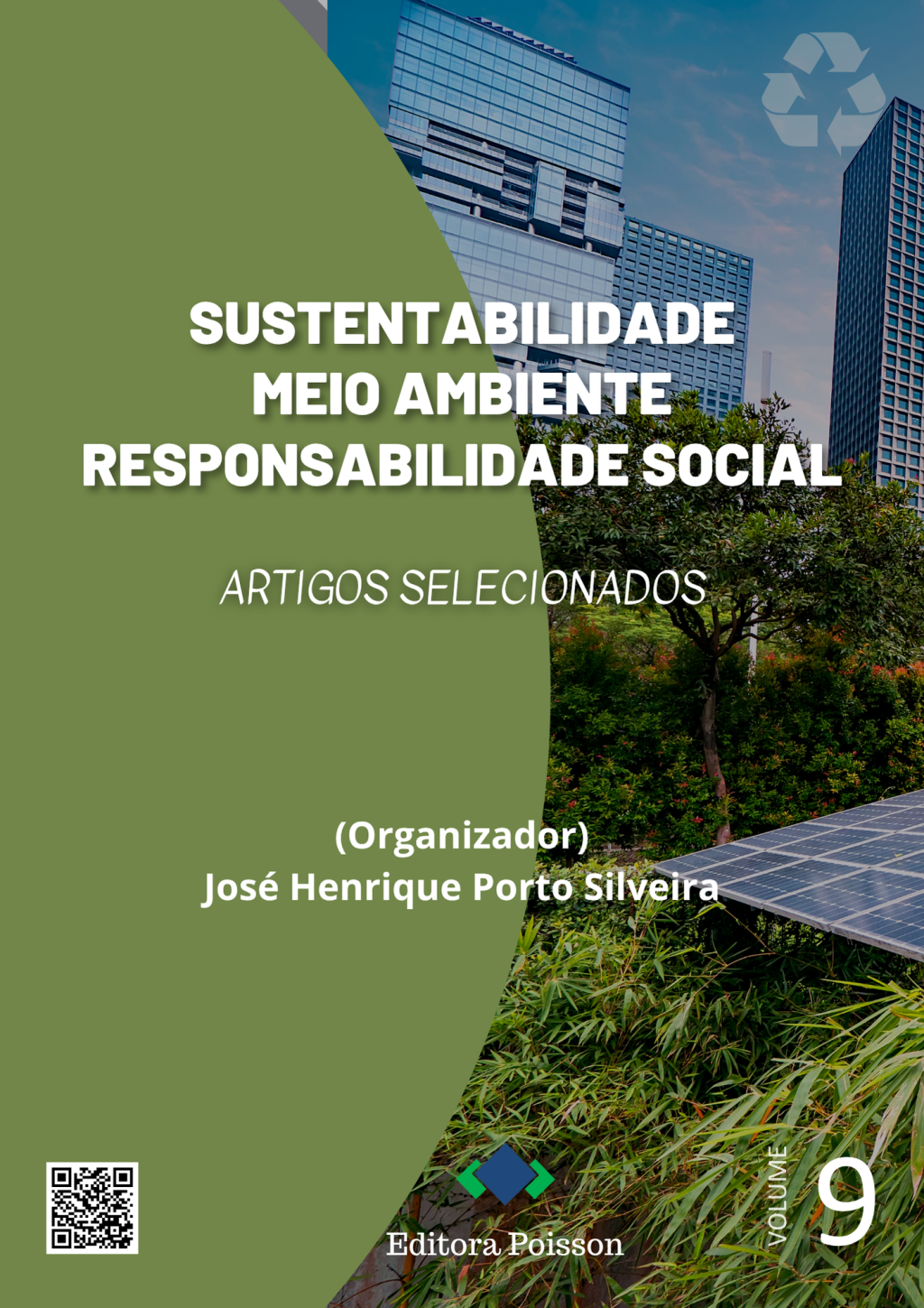 Sustentabilidade, Meio Ambiente e Responsabilidade Social: Artigos Selecionados – Volume 9
