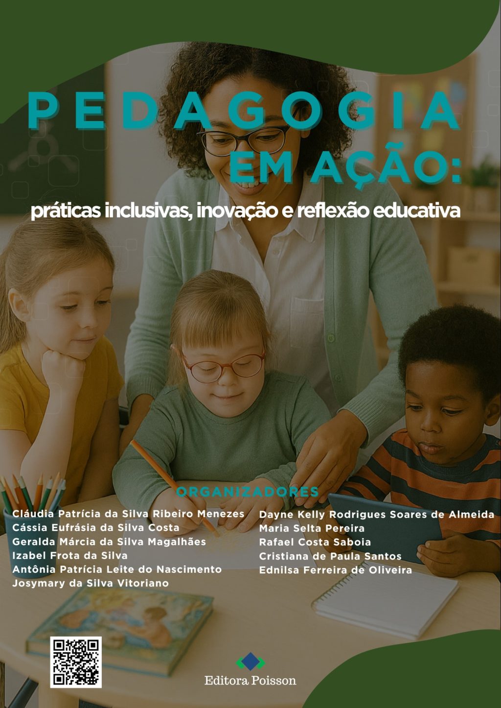 Pedagogia em ação: práticas inclusivas, inovação e reflexão educativa