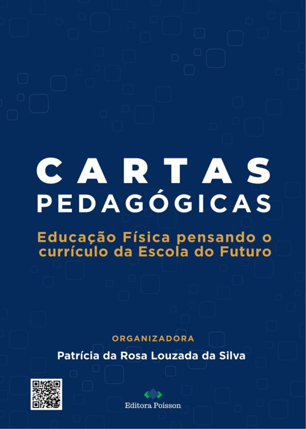 Cartas Pedagógicas: Educação Física pensando o currículo da Escola do Futuro