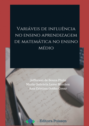 Variáveis de influência no ensino e aprendizagem de matemática no ensino médio