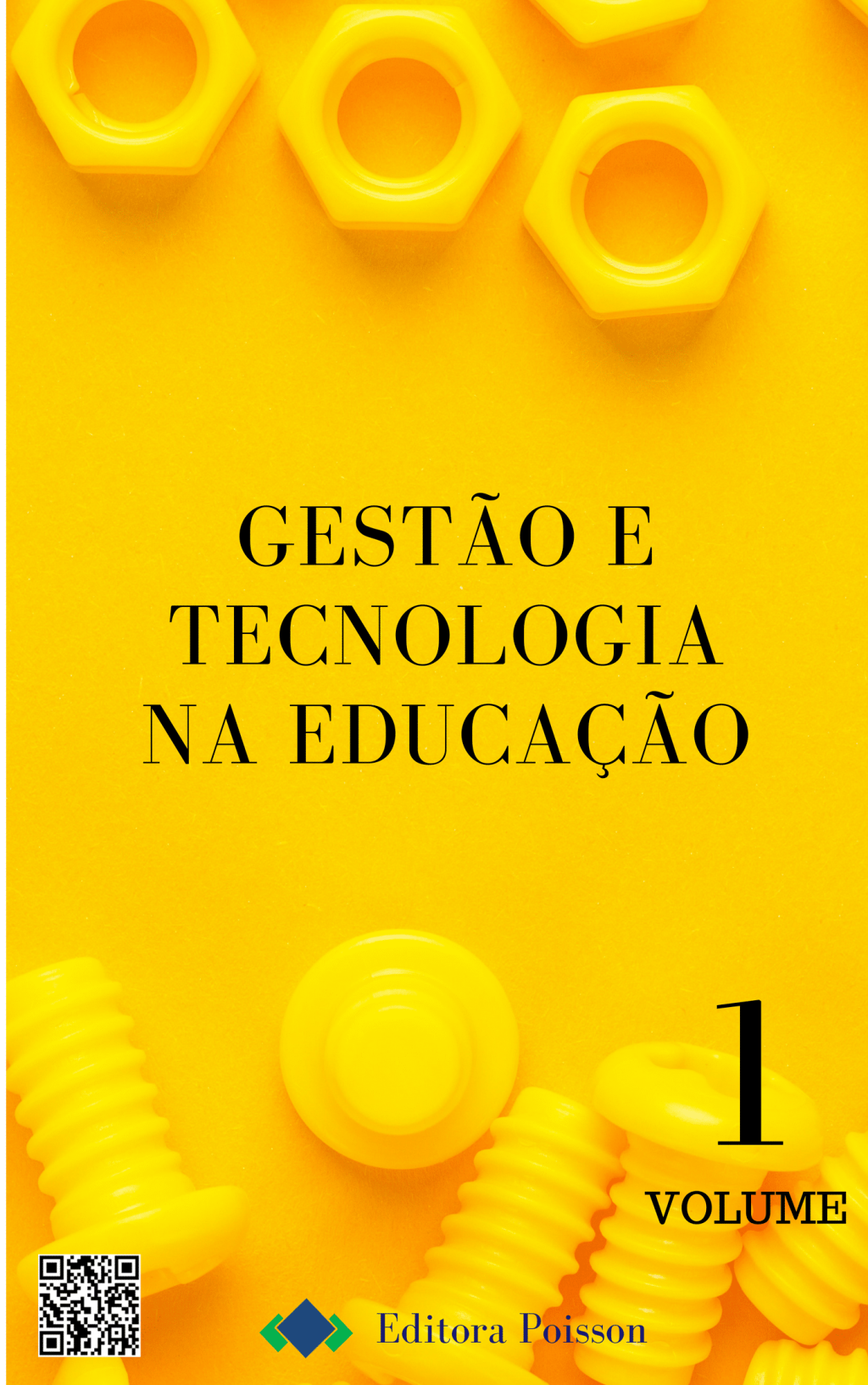 Gestão e Tecnologia na Educação – Volume 1