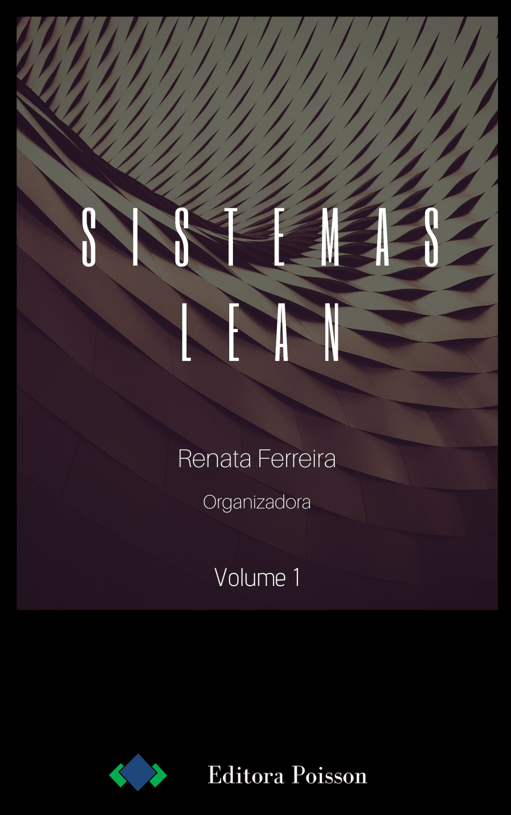 Sistemas Lean – Volume 1