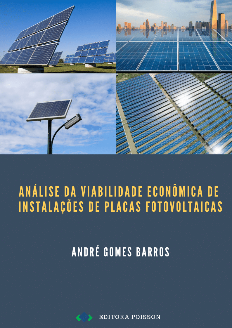 Análise da viabilidade econômica de instalações de placas fotovoltaicas