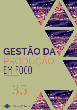 Gestão da Produção em Foco - Volume 35