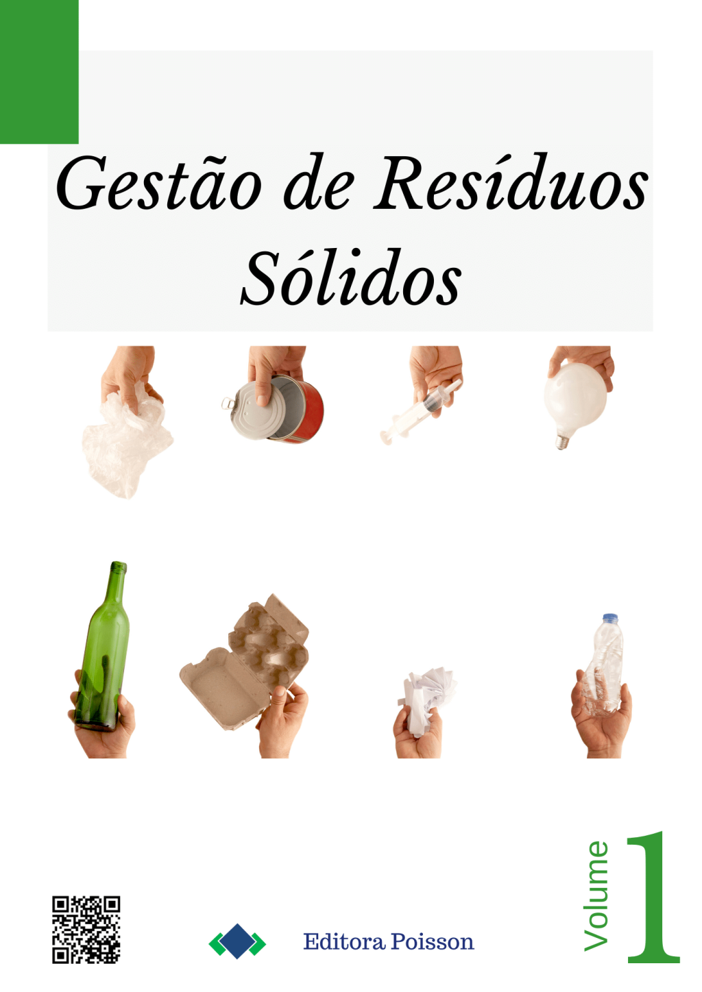 Gestão de Resíduos Sólidos – Volume 1