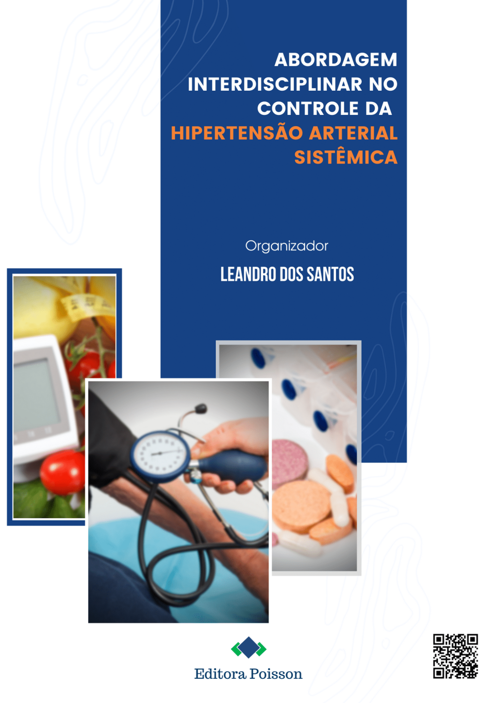 Abordagem interdisciplinar no controle da Hipertensão Arterial Sistêmica