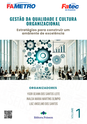 Gestão da qualidade e cultura organizacional: estratégias para construir um ambiente de excelência - Volume 1