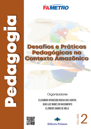 Pedagogia - Desafios e Práticas Pedagógicas no Contexto Amazônico - Volume 2